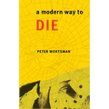 A Modern Way to Die