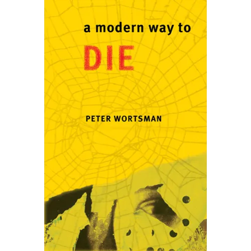 A Modern Way to Die