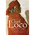 Chief Loco: Apache Peacemaker Volume 260
