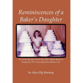 Reminiscences of a Baker's Daughter