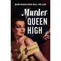 Murder - Queen High