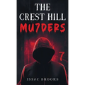 The Crest Hill Mu7ders
