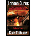 London Burns: Tales from the world of Adrian's Undead Diary volume two