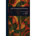 The Federalist Papers