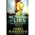 The Betrayal of Lies