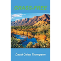 Grass-Free: The Grass-Free Diet