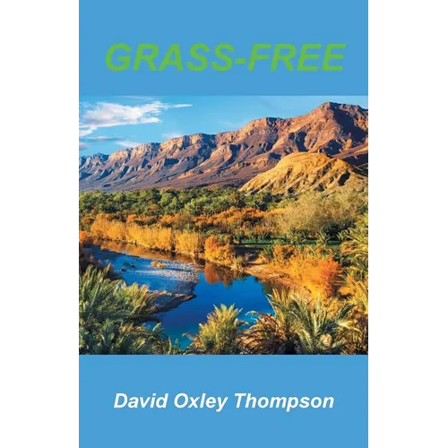 Grass-Free: The Grass-Free Diet