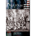 Durham: A Bull City Story