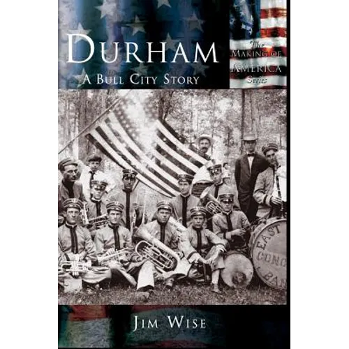 Durham: A Bull City Story