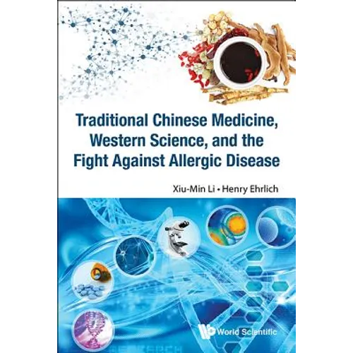 Tradition Chn Med, West Sci & Fight Against Allergic Disease