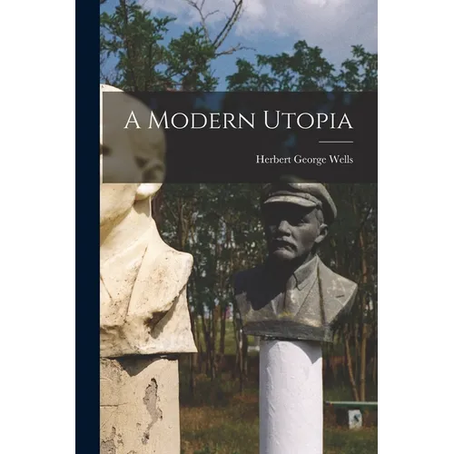 A Modern Utopia