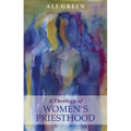 Theology of Women's Priesthood