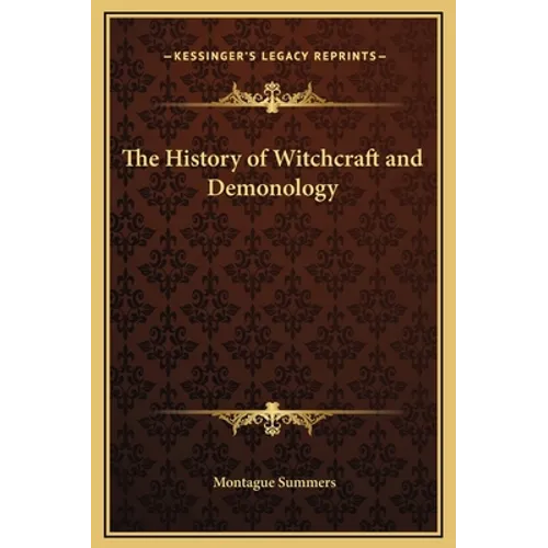 The History of Witchcraft and Demonology