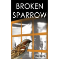 Broken Sparrow