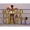 My Dad Is A Giant: My Dad Is A Giant