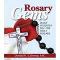 Rosary Gems: Daily Wisdom on the Holy Rosary